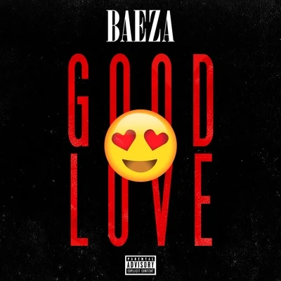 Good Love 專輯 Baeza/Clyde Carson