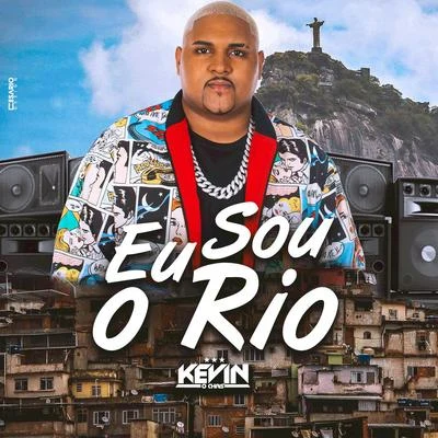 Eu Sou o Rio 專輯 MC Kevin o Chris