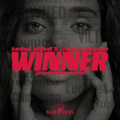 Kardinal Offishall Winner (feat. Celebrity Marauders, Joey Montana & Pree)