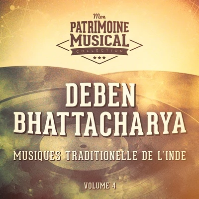 Les Plus Belles Musiques Du Monde: Musiques Traditionnelles De LInde, Vol. 4 專輯 Baluji Shrivastav/Fiesta Filipina/Ensemble Kereoni/Hossein Farjami/Heart of the Dragon Ensemble