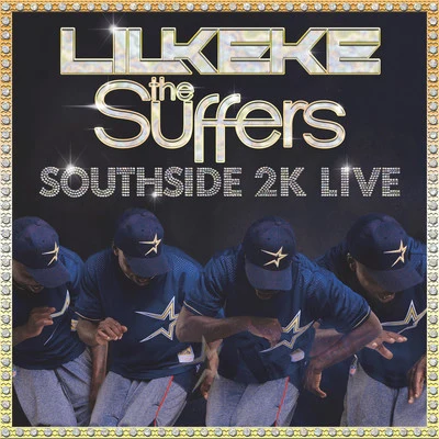 Southside 2K Live 专辑 Lil' Keke/Paul Wall