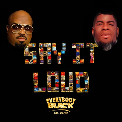 Say It Loud (Everybody Black Re-Flip) 專輯 Salaam Remi