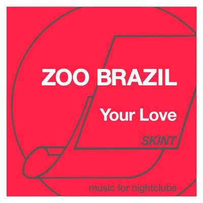 Your Love 專輯 YXA/Zoo Brazil/Linn Stern