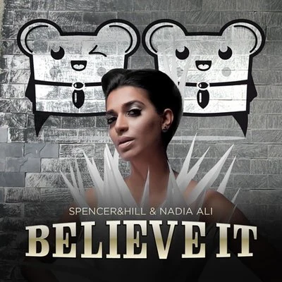 Believe It (Cazzettes Androids Sound Hot Remix Radio Edit) 專輯 Nadia Ali