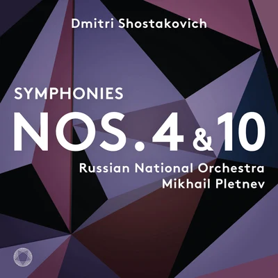 Shostakovich: Symphonies Nos. 4 & 10 專輯 Russian National Orchestra