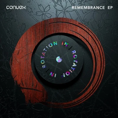 ConvexThe ChainsmokersFransis DerelleHalseyHeartsDustin Cook Remembrance EP