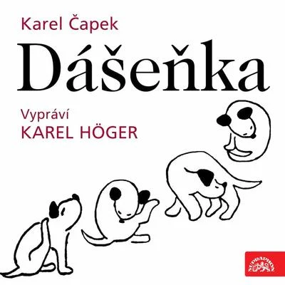 Čapek: Dášeňka 專輯 Gabriela Vránová/Jirina Bohdalová/Karel Höger/Studiový orchestr/Ilja Hurník