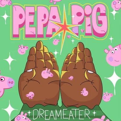 Pepa Pig 专辑 Insane Guid/Tymacist/Sintoma/Dreameater