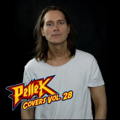 Covers, Vol. 28 專輯 PelleK