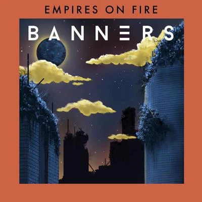 BANNERS Empires On Fire