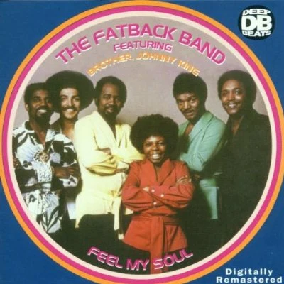 Feel My Soul 專輯 The Fatback Band