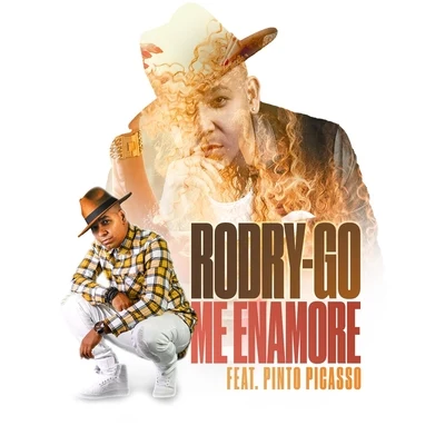 Me Enamore (feat. Pinto Picasso) 專輯 RODRY-GO!/Francisco Bayon/Marcela Ocampo