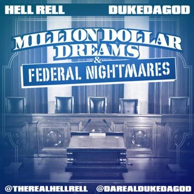 Million Dollar Dreams Federal Nightmares 專輯 Herb Mcgruff/Hell Rell