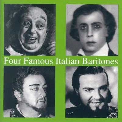 Four Famous Italian Baritones 專輯 Rina Cavallari/Elena Nicolai/Orquesta del Teatro de Scala de Milán/Coro del Teatro de Scala de Milán/Tillio Serafin