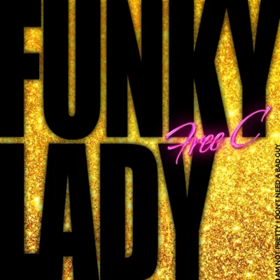 Funky Lady 专辑 HAS Red K/FreeC/杨秋儒/周越Zyue/YellowGang