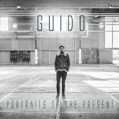 Portraits Of The Present 专辑 Guido