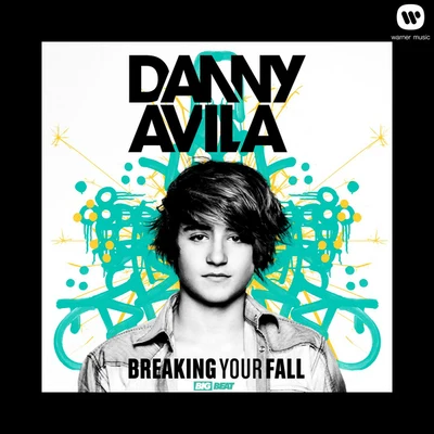 Breaking Your Fall 专辑 Danny Avila