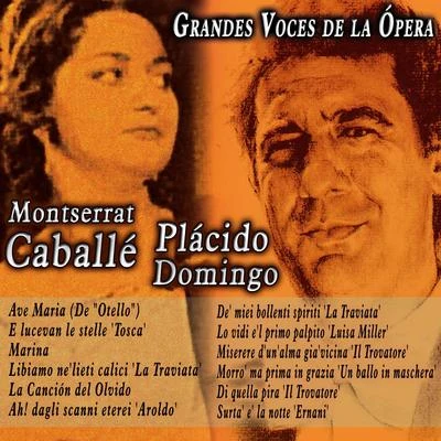 Montserrat CaballéPlácido DomingoRonald Kinloch AndersonNEW PHILHARMONIA ORCHESTRABruno BartolettiChristopher ParkerMontserrat CaballéPlacido DomingoNew Philharmonia OrchestraBruno Bartoletti Grandes Voces de La Ópera