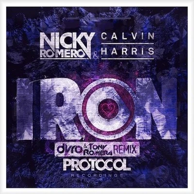 Nicky Romero Iron (Remixes)