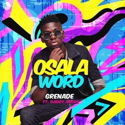 Osala Word 專輯 Grenade