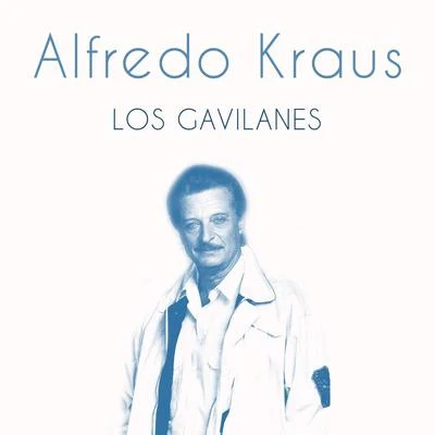 Los Gavilanes 專輯 Alfredo Kraus/Renata Scotto/James Levine