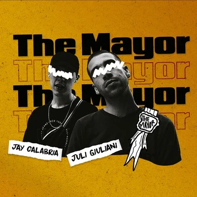 The Mayor 專輯 Jay Calabria/Nico Miseria