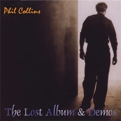 The Lost Album & Demos 專輯 Phil Collins