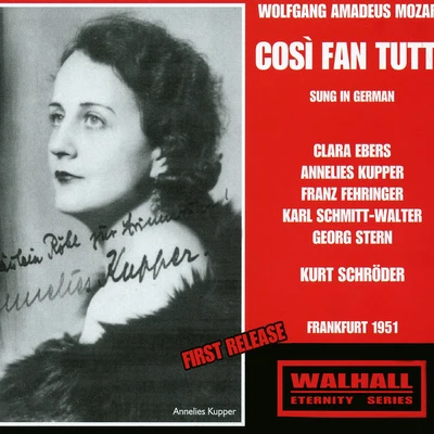 Kurt Schröder MOZART, W.A.: Così fan tutte (Sung in German) (Ebers, Kupper, Fehringer, Schmitt-Walter, Madsen, G. Stern, Hessen Radio Symphony, Schröder) (1951)