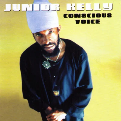 Junior Kelly Conscious Voice