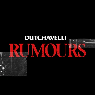 Rumours 專輯 Dutchavelli