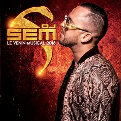 Le venin musical 2016 專輯 Mokobé/Cheb Akil & Shake/Dj Souhil/DJ Sem