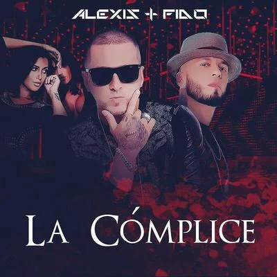 La Cómplice 專輯 Alexis & Fido