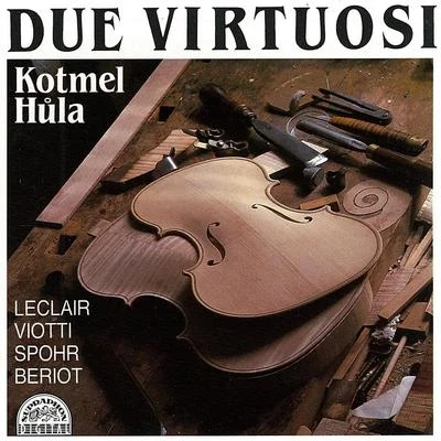 Leclair, Viotti, Spohr, Beriot: Due virtuosi 專輯 Pavel Hůla