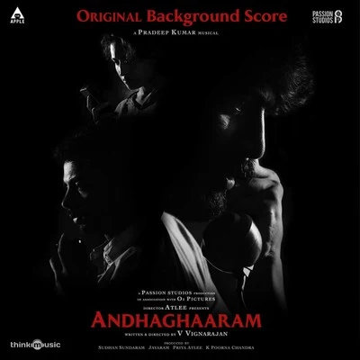 Andhaghaaram (Original Background Score) 專輯 Pradeep Kumar/D.A. Srinivas/Subhiksha Rangarajan