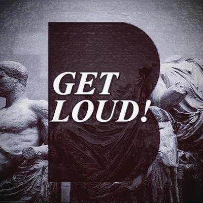 Get Loud! 專輯 beatnok/Jaskin/King Moot/Chet Matuto/Burns