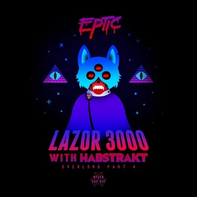 Lazor 3000 專輯 Eptic