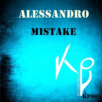 Mistake 专辑 Alessandro