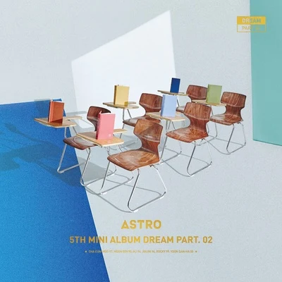 Dream Part.02 專輯 Astro/Felipe Gordon/Dart/Hanna/Jacques Renault