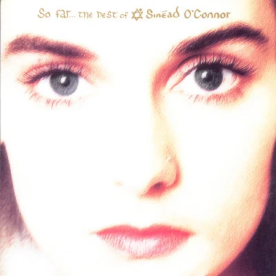 So Far: The Best of Sinéad OConnor 專輯 Sinéad OConnor