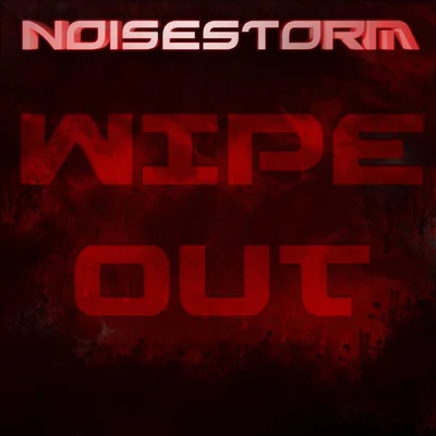 Noisestorm Wipeout