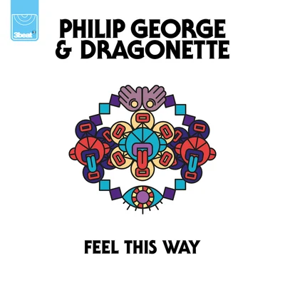 Feel This Way 專輯 Philip George