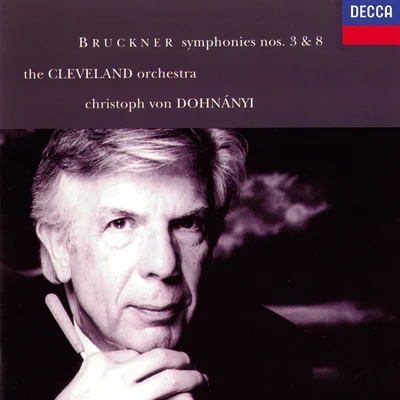 Bruckner: Symphonies No.3 & 8 專輯 The Cleveland Orchestra/Vladimir Ashkenazy