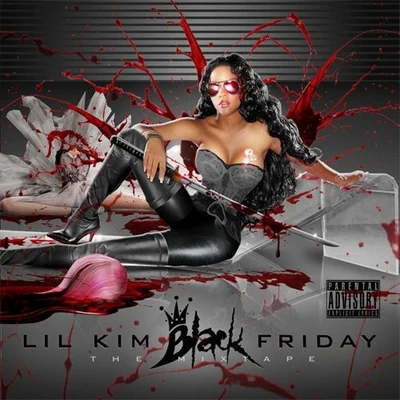 Black Friday (Mixtape) 專輯 Lil’ Kim