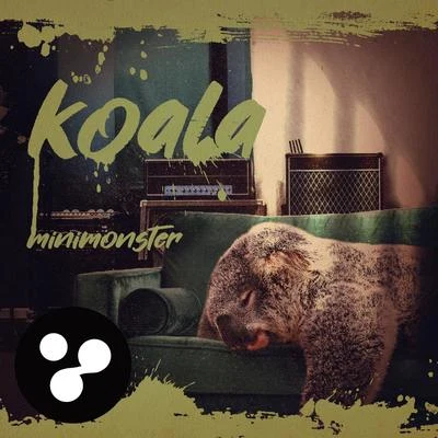 Koala (Original Mix) 專輯 TECHZIN/Minimonster