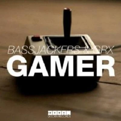 Gamer 專輯 Bassjackers/Hardwell/Various Artists/Wolfgang Gartner/Laserkraft 3D