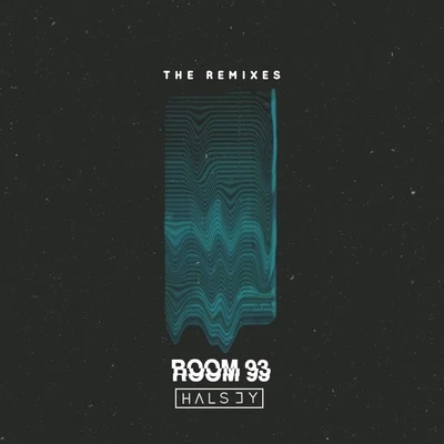 Room 93: The Remixes 专辑 Halsey