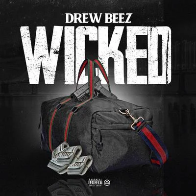 Wicked 專輯 KE/Drew Beez