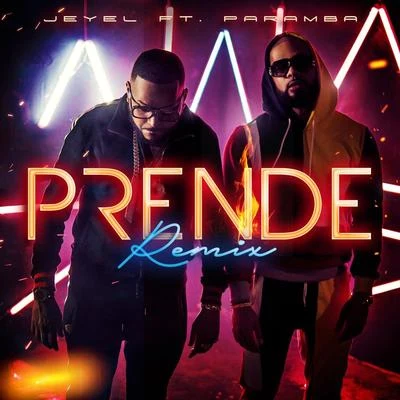 Prende (Remix) [feat. Paramba] 專輯 Kd One/Paramba/N6 El Mismo de Siempre