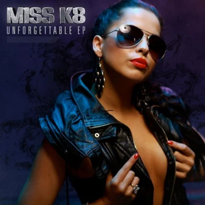 Miss K8 Unforgettable EP