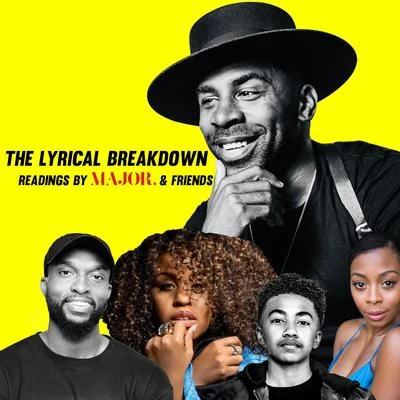 The Lyrical Breakdown: Readings by MAJOR. & friends 專輯 MAJOR./Sun.S